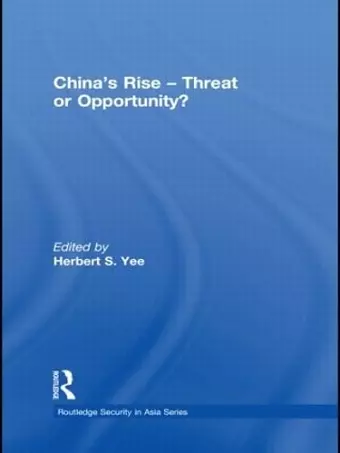 China's Rise - Threat or Opportunity? cover