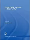 China's Rise - Threat or Opportunity? cover
