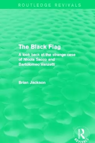 The Black Flag (Routledge Revivals) cover