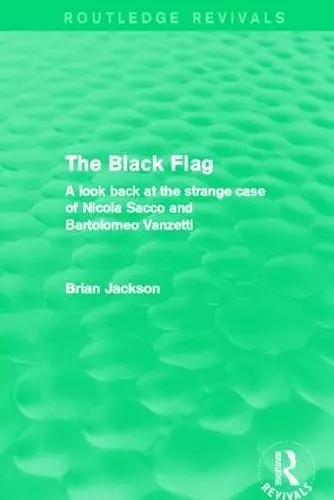 The Black Flag (Routledge Revivals) cover