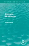 Dramatic Monologue (Routledge Revivals) cover