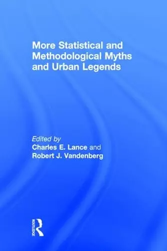 More Statistical and Methodological Myths and Urban Legends cover