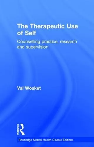 The Therapeutic Use of Self cover