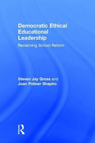 Democratic Ethical Educational Leadership cover