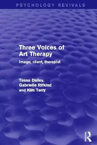 Three Voices of Art Therapy (Psychology Revivals) cover