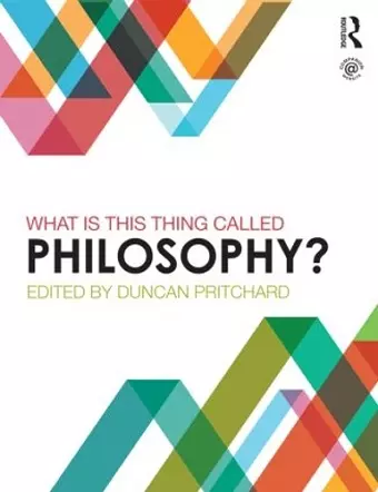 What is this thing called Philosophy? cover