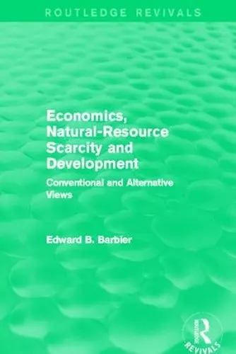 Economics, Natural-Resource Scarcity and Development (Routledge Revivals) cover