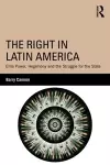 The Right in Latin America cover