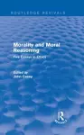 Morality and Moral Reasoning (Routledge Revivals) cover