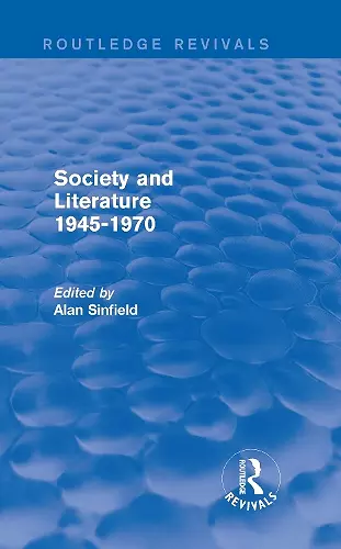 Society and Literature 1945-1970 (Routledge Revivals) cover