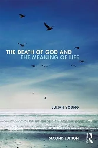 The Death of God and the Meaning of Life cover