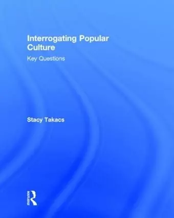 Interrogating Popular Culture cover