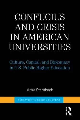 Confucius and Crisis in American Universities cover