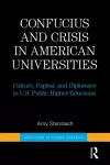 Confucius and Crisis in American Universities cover