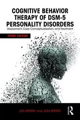 Cognitive Behavior Therapy of DSM-5 Personality Disorders cover