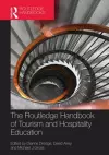 The Routledge Handbook of Tourism and Hospitality Education cover