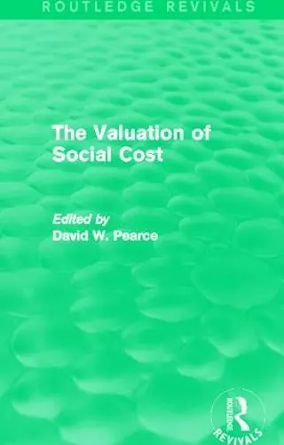 The Valuation of Social Cost (Routledge Revivals) cover