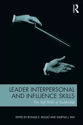 Leader Interpersonal and Influence Skills cover