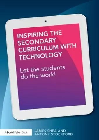 Inspiring the Secondary Curriculum with Technology cover