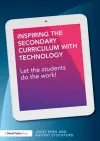 Inspiring the Secondary Curriculum with Technology cover
