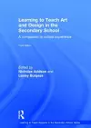 Learning to Teach Art and Design in the Secondary School cover