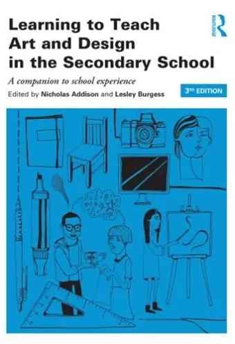 Learning to Teach Art and Design in the Secondary School cover