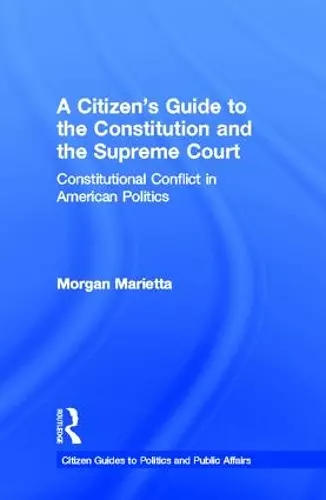 A Citizen's Guide to the Constitution and the Supreme Court cover