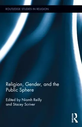 Religion, Gender, and the Public Sphere cover