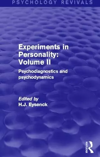 Experiments in Personality: Volume 2 (Psychology Revivals) cover