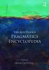 The Routledge Pragmatics Encyclopedia cover