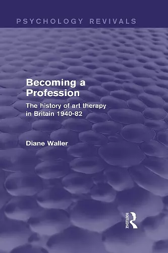 Becoming a Profession (Psychology Revivals) cover