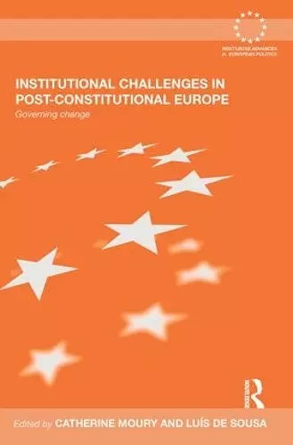 Institutional Challenges in Post-Constitutional Europe cover