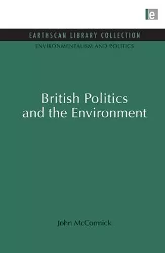 British Politics and the Environment cover