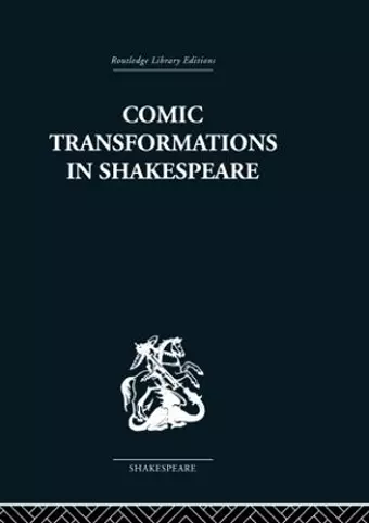 Comic Transformations in Shakespeare cover