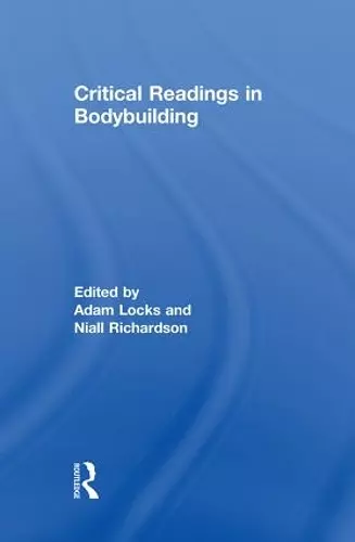 Critical Readings in Bodybuilding cover