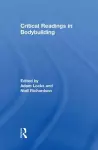 Critical Readings in Bodybuilding cover