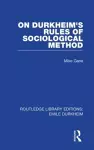 On Durkheim's Rules of Sociological Method cover