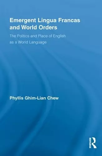 Emergent Lingua Francas and World Orders cover