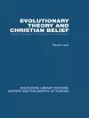 Evolutionary Theory and Christian Belief cover