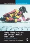 Forty Years of Sport and Social Change, 1968-2008 cover