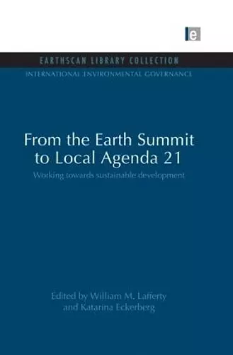 From the Earth Summit to Local Agenda 21 cover