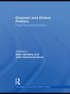 Gramsci and Global Politics cover