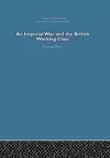 An Imperial War and the British Working Class cover