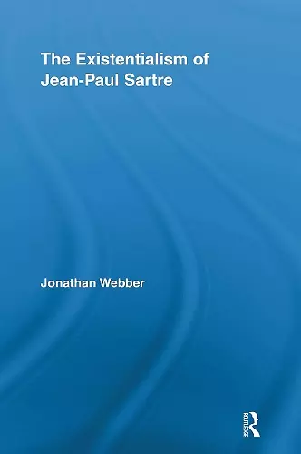 The Existentialism of Jean-Paul Sartre cover