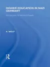 Higher Education in Nazi Germany (RLE Responding to Fascism cover