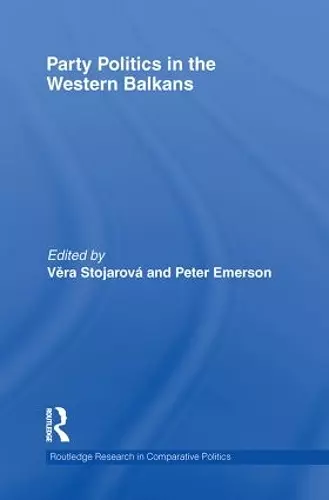 Party Politics in the Western Balkans cover