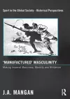 ‘Manufactured’ Masculinity cover