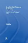 New Racial Missions of Policing cover