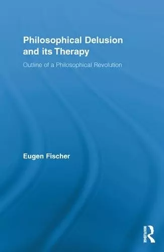 Philosophical Delusion and its Therapy cover