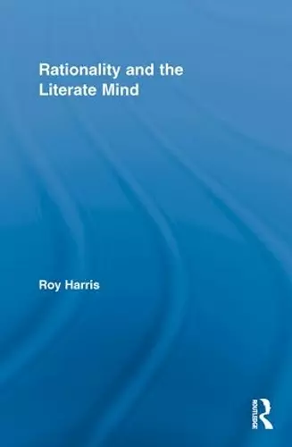 Rationality and the Literate Mind cover